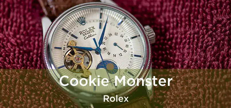  Cookie Monster Rolex