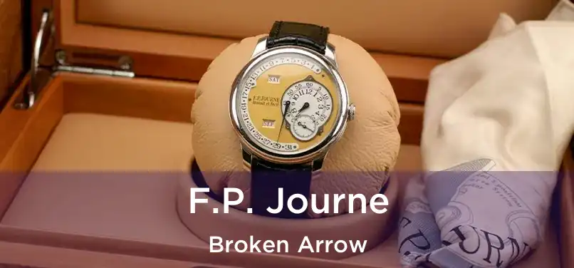  F.P. Journe Broken Arrow