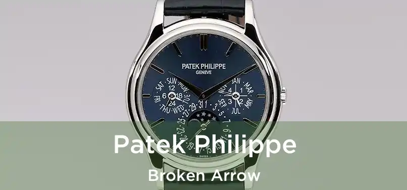  Patek Philippe Broken Arrow
